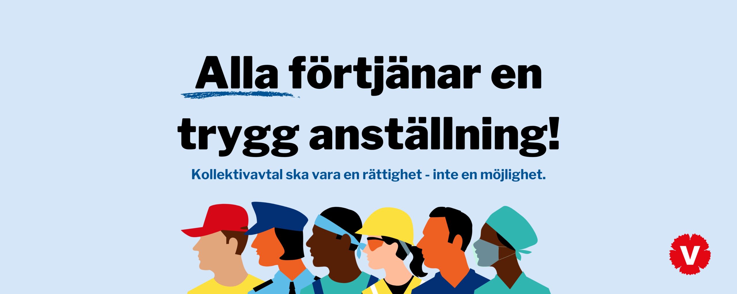 Kollektivavtalets dag Vänsterpartiet Dalarna Vänsterpartiet Dalarna